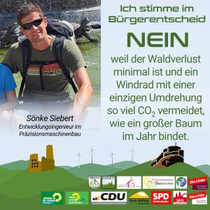 Ich stimme im Bürgerentscheid NEIN, weil ein Windrad mit einer einzigen Umdrehung so viel CO2 vermeidet, wie ein großer Baum im Jahr bindet.