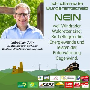 Ich stimme im Bürgerentscheid NEIN, weil Windräder Waldretter sind. Sie beflügeln die Energiewende und leisten der Erderwärmung Gegenwind.